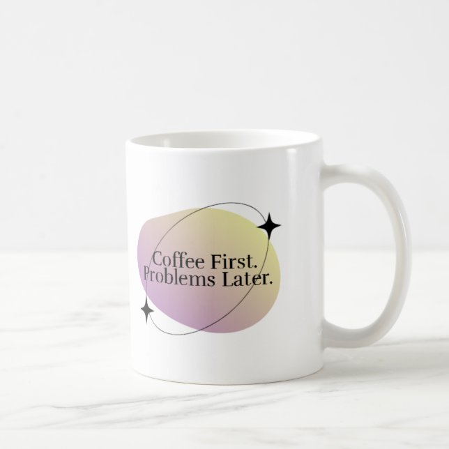 "Coffee First" Minimalist Mug- Priority Motivation Coffee Mug (Right)