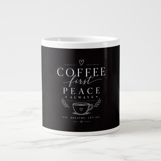 Coffee first peace large coffee mug (Front)