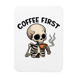 Coffee First Spooky Halloween Skeleton Caffeine Magnet