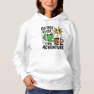 Coffee First Then Adventure – Cute Frog Morning Hoodie