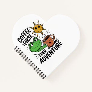 Coffee First Then Adventure – Cute Frog Morning Notebook