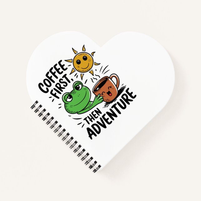 Coffee First Then Adventure – Cute Frog Morning Notebook (Front)