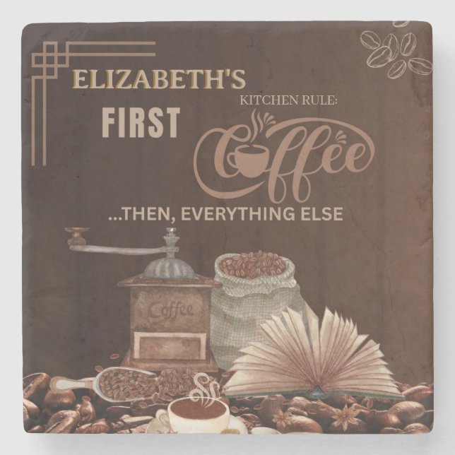 Coffee First Then Everything Else Kitchen Rule Stone Coaster (Front)