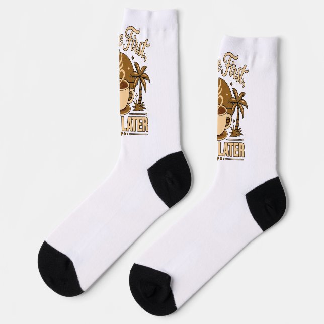 Coffee First, Work Later – Powered by Caffeine Socks (Left)