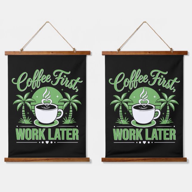 Coffee First Work Later. Powered by Caffeine Vibes Hanging Tapestry (Double)