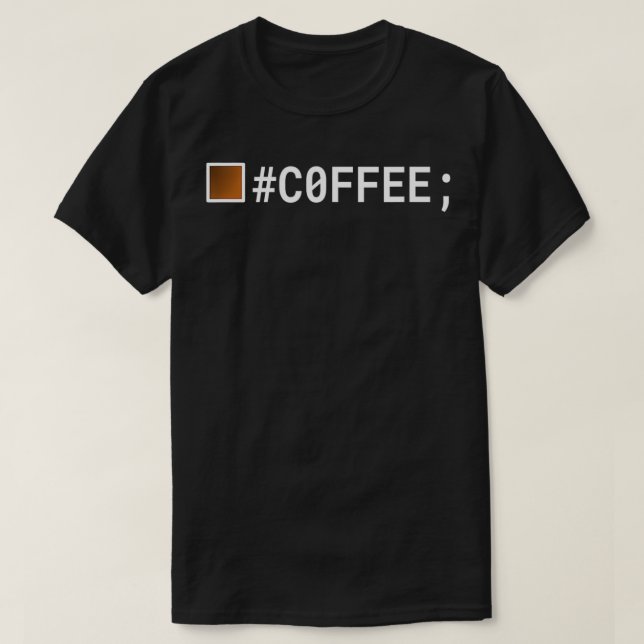 Coffee for app CSS programmers and internet web de T-Shirt (Design Front)