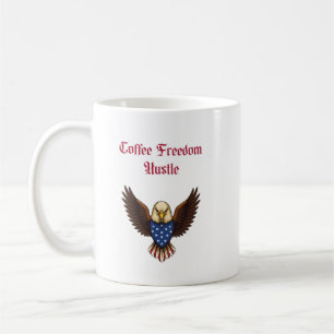 Coffee Freedom Hustle Patriotic Morning Grind Desi Mug