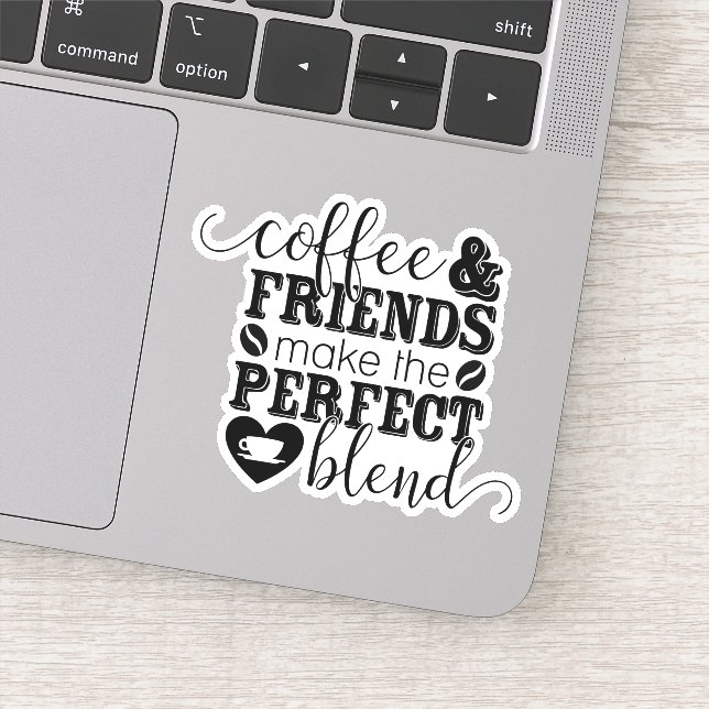 Coffee Friends Saying Die Cut Sticker Decal (Detail)