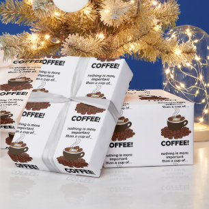 Coffee Funny Coffee Lover Coffee  Wrapping Paper