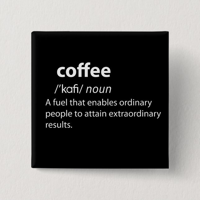 Coffee Funny Dictionary Definition 15 Cm Square Badge (Front)
