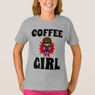 COFFEE GIRL, Funny Teen Girls T-shirts