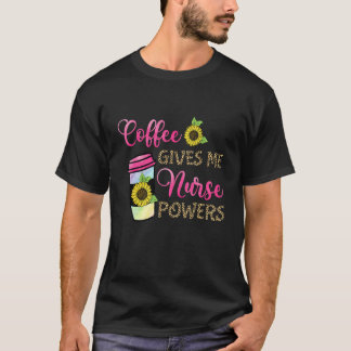 Coffee Gives Me Nurse Powers Leopard Print Nursing T-Shirt