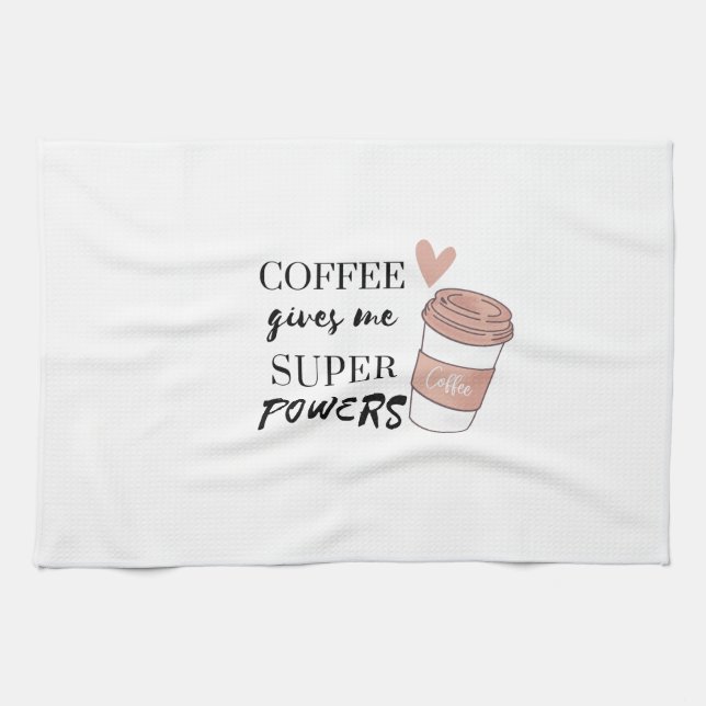 Coffee gives me super powers       tea towel (Horizontal)