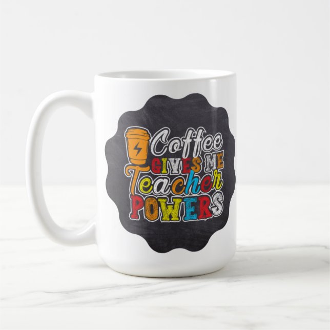 Coffee Gives Me Teacher Powers Coffee Mug (Left)