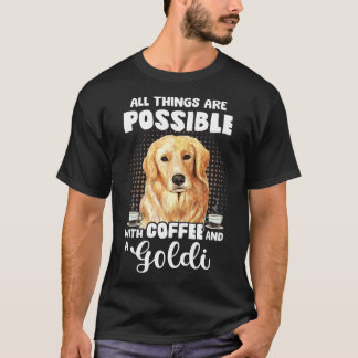 Coffee Golden Retriever Funny Saying Dog Espresso  T-Shirt