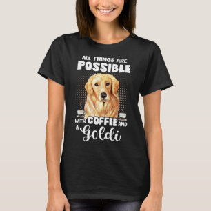 Coffee Golden Retriever Funny Saying Dog Espresso  T-Shirt