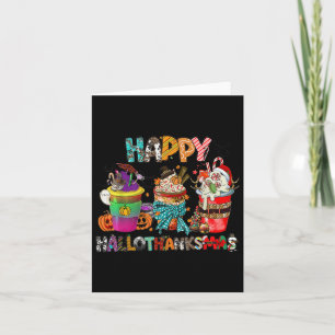 Coffee Halloween Thanksgiving Christmas Happy Hall Card