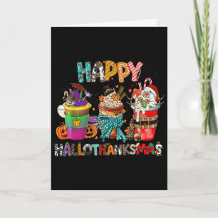 Coffee Halloween Thanksgiving Christmas Happy Hall Card