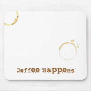 Coffee Happens Mouse Mat