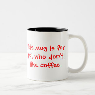 Coffee Haters Mug