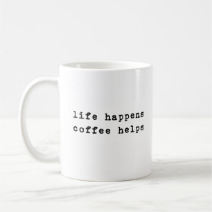 Coffee Helps Inspirational Quotes Minimalist Mug