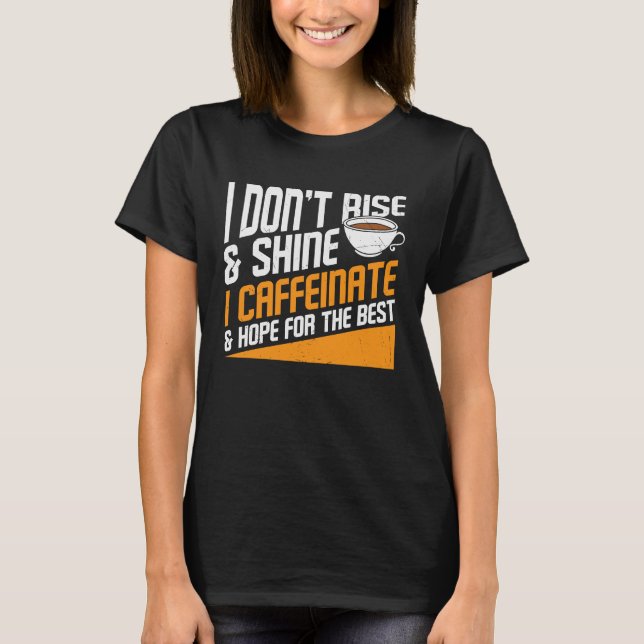 Coffee Hope for The Best  Graphic Cool Saying Plus T-Shirt (Front)