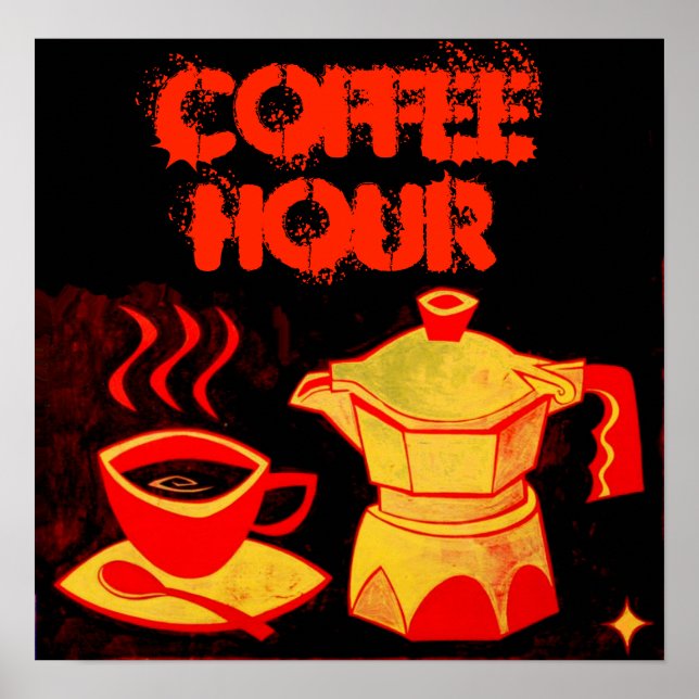 COFFEE HOUR /Red Yellow Coffee Cup and Coffeepot Poster (Front)