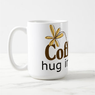 Coffee Hug in a Mug