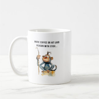 Coffee humour monkey with stick coffee cup
