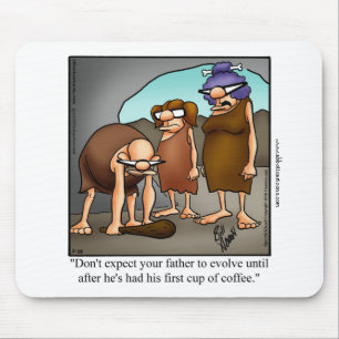 Coffee Humour Mousepad Gift