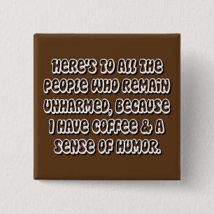 Coffee Humour Square Button