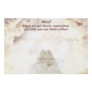 Coffee in heaven poster