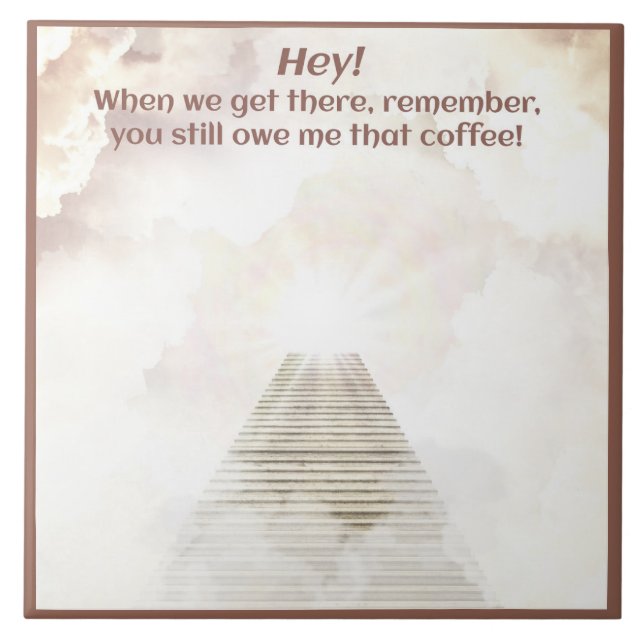 Coffee in heaven tile (Front)