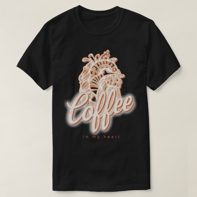 Coffee in my heart coffee art barista gift T-Shirt (Design Front)