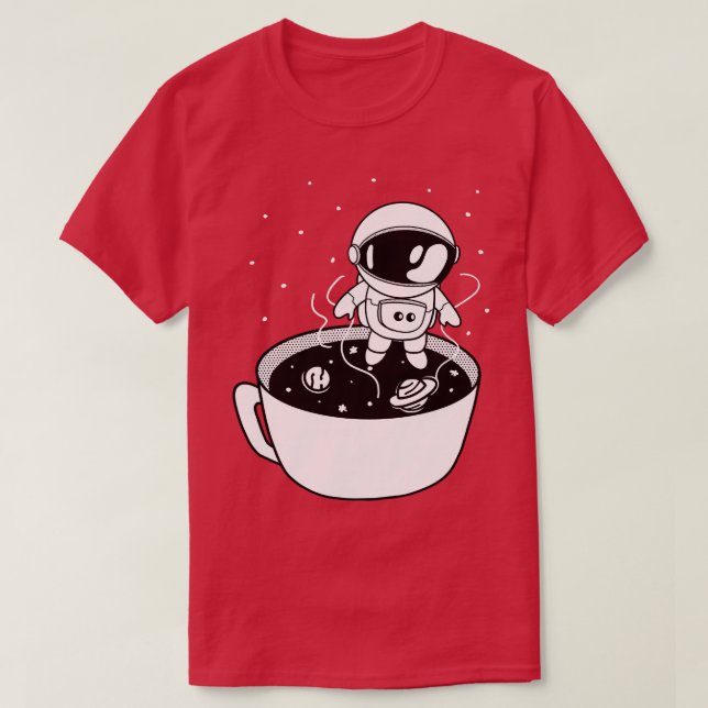 Coffee In Space Cute Astronaut Stars Planet Mug T-Shirt (Design Front)