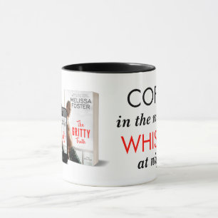 Coffee in the morning / The Gritty Truth Mug