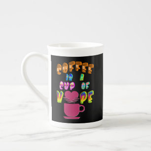 Coffee Is A Cup Of Hope