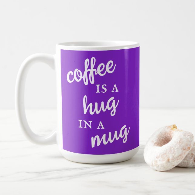 Coffee is a Hug in a Mug Purple Mug (With Donut)
