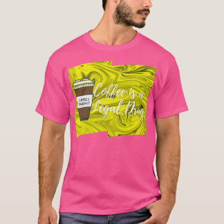 Coffee is a Legal Drug Coffee amp Pharmacy 9 T-Shirt