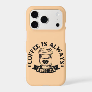 Coffee is always a good idea