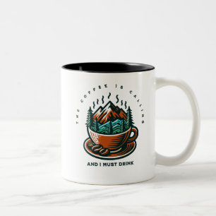 Coffee is Calling mug
