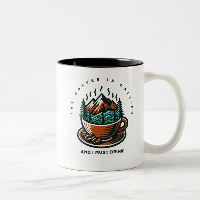 Coffee is Calling mug (Right)