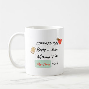Coffee Is Cold Reels Muted Me-Time Mood Mug