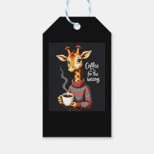 Coffee is for the Weary Funny Giraffe Coffee Lover Gift Tags