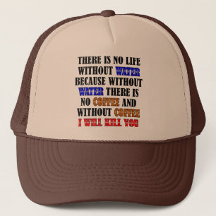 Coffee Is Life Funny Ball Cap Trucker Hat