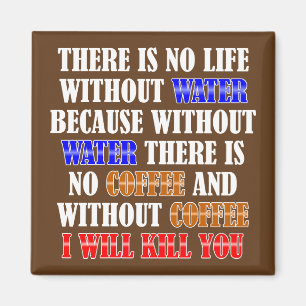 Coffee Is Life Funny Fridge Magnet Refrigerator