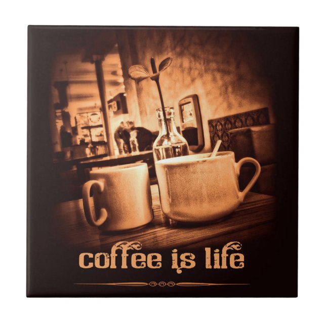Coffee is Life Tile (Front)