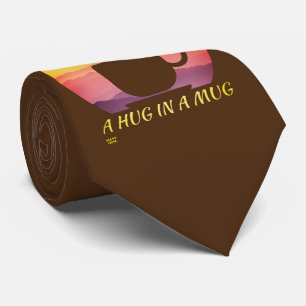 "COFFEE IS LIKE A HUG IN A MUG" TIE