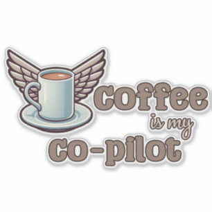 Coffee is my co-pilot