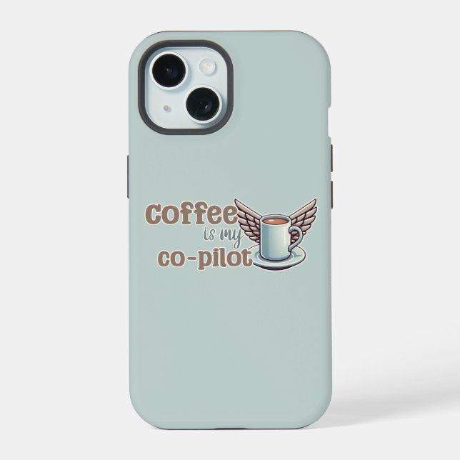 Coffee is my co-pilot iPhone 15 case (Back)